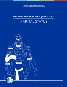 Ongoing Indian Act Inequity Issues - Marital Status